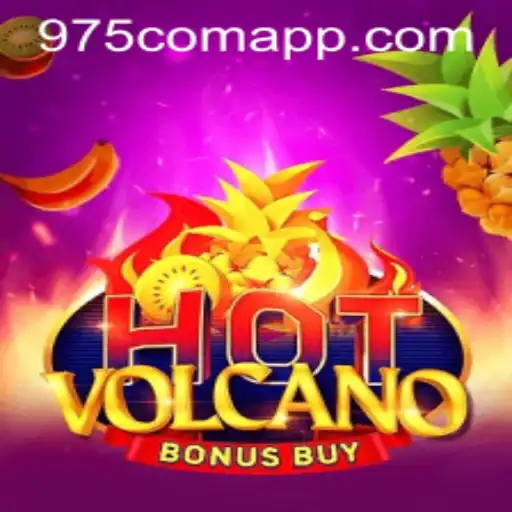 Exploring the Thrills of HotVolcanoBonusBuy on 975.COM